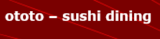 Logo Sushi Dining Ototo